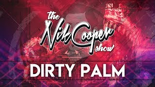 The Nik Cooper Show #001 - Dirty Palm Guest Mix