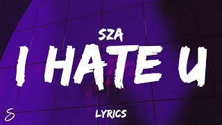 Watch Sza I Hate You video