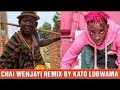 Kato Lubwama - chai we njaye (remix) new Ugandan music 2023