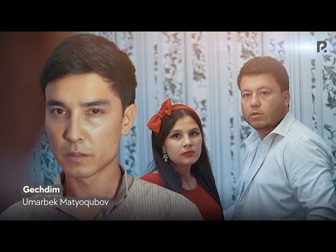 Umarbek Matyoqubov - Gecim