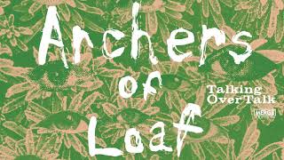 Watch Archers Of Loaf Talking Over Talk video