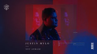 Justin Mylo - Not Afraid