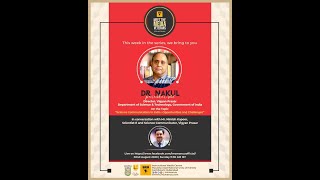 Meet The Media Veterans - 27 || Dr Nakul Parashar || Director, Vigyan Prasar,(DST,GoI) || IMC, MANUU
