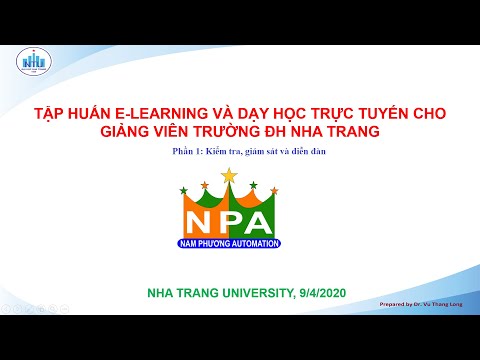 Tập huấn E-learning: Kiểm tra, thi, giám sát và diễn đàn trong hệ thống LMS của Trường ĐH Nha Trang