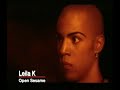 Leila K - Open Sesame (HQ- Lyrics)