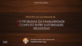 Martinho Lutero Semblano - O Princípio de Autoridade (aula 08)