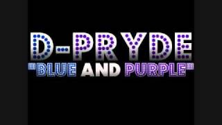 Watch DPryde Blue And Purple video