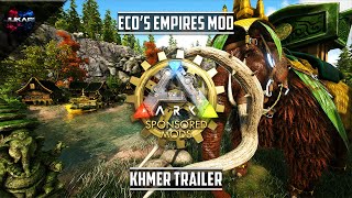 Ark Survival Evolved Ecos Empires Mod Khmer Trailer
