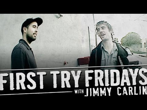 Jimmy Carlin - First Try Friday