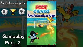 Foot Chinko Walkthrough Part-8 Foot Chinko Confederations Cup Foot Chinko Gameplay