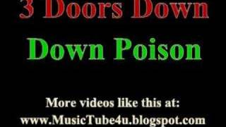 Video Down poison 3 Doors Down