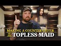Making a Counter Offer to the Topless Maid