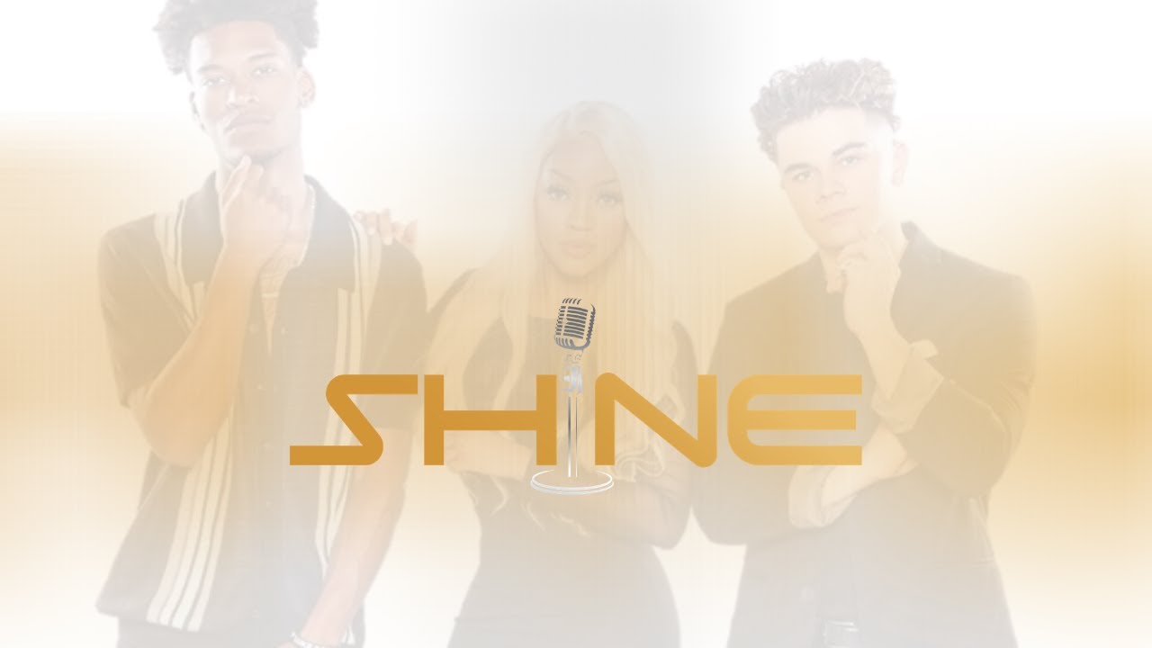 SHINE - Audition for Season 3 Today