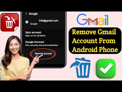 How to remove gmail account from android phone. [REMOVE How to remove gmail account from android phone. [REMOVE