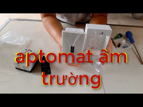 lắp aptomat âm trường(Installation of soundstage aptomat)