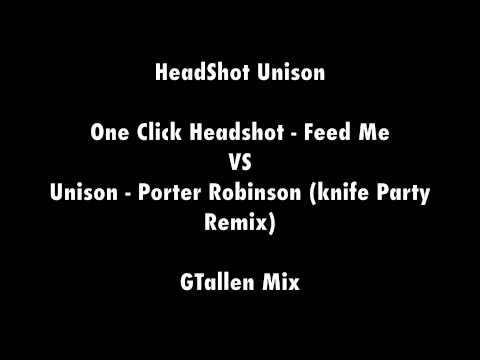 One Click Headshot VS Unison (Knife Party Remix) - Allen's Active Mash up