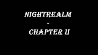 Watch Nightrealm Chapter Ii video