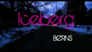 Watch Borns Iceberg video