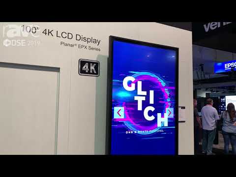 DSE 2019: Leyard Planar Highlights Its 700-nit EPX Series of 4K LCD Displays With Wide Color Gamut