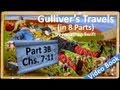 Part 3B - Chapters 07-11 - Gulliver's Travels by Jonathan Swift