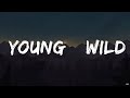 Juicy Cola - Young & Wild  | TLP Letra