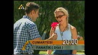 Fanatik 3 Bölüm Fragmanı Emine Ün & Gökhan Arsoy 20 Kasım 1999 Kanal 6