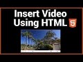 Insert Video into a Website Using HTML5