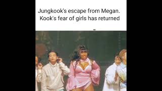 Jungkooks Escape From Megan. Kooks Fear Of Girls Has Returned