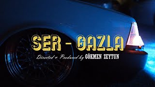 SER - Gazla 