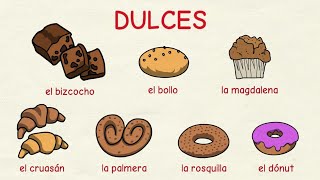 Aprender Español: Dulces (Alimentos Con Azúcar) 🍰​🍫​🍬​🍩​ (Nivel Avanzado)