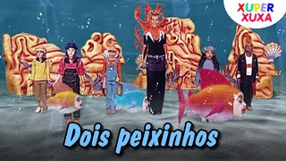 Watch Xuxa Dois Peixinhos video