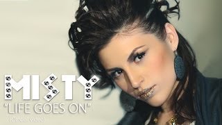 Misty  - Life Goes On (Official Video)
