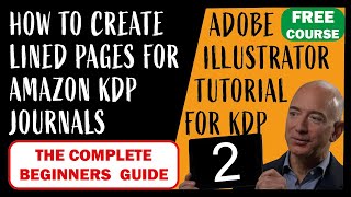 How To Make Lined Paper in Illustrator for Amazon KDP Journal: Tutorial for Begi