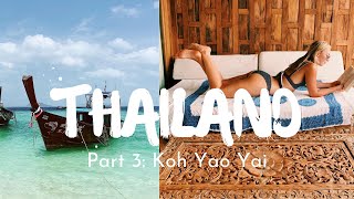 THAILAND VLOG PART THREE: Koh Yao Yai & Santhiya Resort