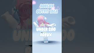 Roblox Outfit Idea For Girls, under 200 robux #roblox #shorts