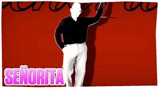 Señorita by Shawn Méndez FT Camila Cabello | Fanmade By HeraCris | Just Dance He
