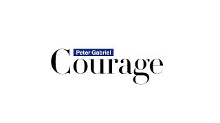 Watch Peter Gabriel Courage video