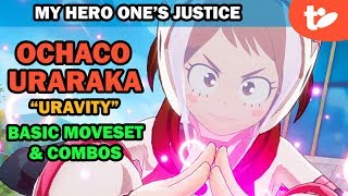 My Hero One's Justice: Uravity! Ochaco Uraraka Basic Moves & Combos