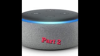 Amazon Alexa part 2
