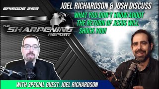 TSR 250: What You Don't Know About RETURN of JESUS Will SHOCK YOU! | Joel Richardson