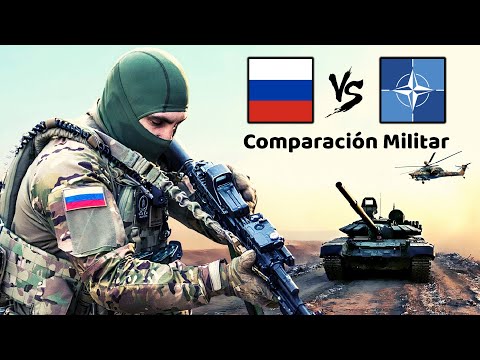 Rusia y la OTAN - ¿Cuál es más Poderosa?