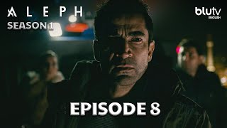 Aleph - Season 1 Episode 8 Alef English Subles