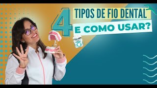 4 Tipos De Fio Dental. Escolha O Seu Adornare Odontologia Estética Em Santos