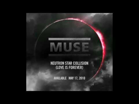 Neutron Star Collision (Love Is Forever)