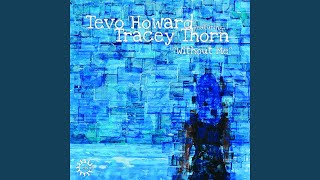 Watch Tracey Thorn Without Me feat Tracey Thorn radio Edit video