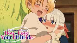 Making New Girlfriends | An Archdemon’s Dilemma: How To Love Your Elf Bride