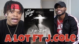 21 Savage A Lot Ft J Cole Reaction Dissected 21 Savage A Lot Ft J Cole Reaction Dissected
