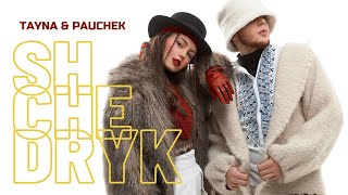 Tayna Ft. Pauchek - Shchedryk