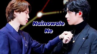Nainowale Ne - Bts Vmin Edit Vmin Hindi Fmv Bts Bollywood Edit Bts Vmin Hindi Mix Fmv