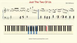 Bill Withers Just The Two Of Us Piano Tutorial How To Play